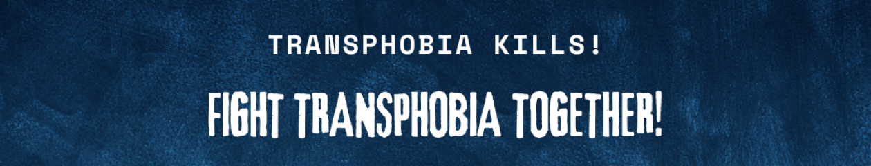 Fight Transphobia